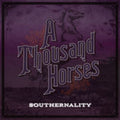 Thousand Horses: Southernality [ Vinyl ]