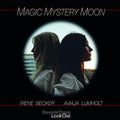 Becker, Irene / Lumholt, Aviaja: Magic Mystery Moon - CD