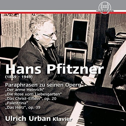 Pfitzner / Urban, Ulrich: Paraphrases of His Operas { CD }