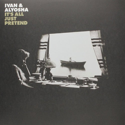 Ivan & Alyosha: It's All Just Pretend - VINYL