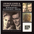 George Jones & Tammy Wynette: Me & the First Lady / We're Gonna Hold on - COMPACT DISCS