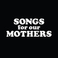 Fat White Family: Songs for Our Mothers - VINYL