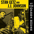 Stan Getz & Johnson, Jj: At the Opera House - VINYL