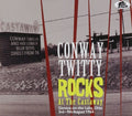 Conway Twitty: Rocks at the Castaway - COMPACT DISCS