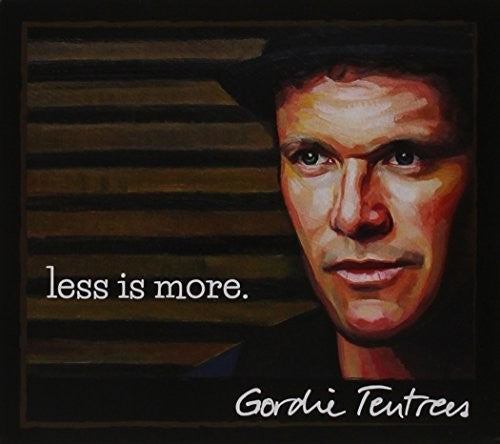 Gordie Tentrees: Less Is More { CD }