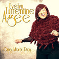 Evelyn Turrentine-Agee: One More Day { CD }