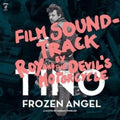 Roy & The Devil's Motorcycle: Tino (Original Soundtrack) / Frozen Angel - 12-INCH SINGLE