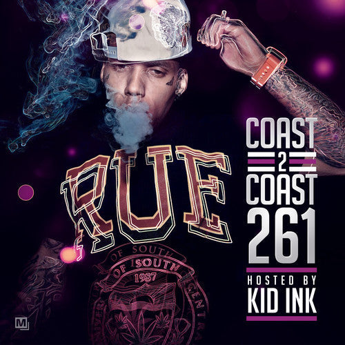 Kid Ink: Coast 2 Coast 261 { CD }