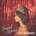 Kacey Musgraves: Pageant Material - COMPACT DISCS