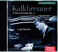 Kalkbrenner / Gerosa, Luigi: 3 Piano Sonatas Op. 4 { CD }