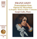 Liszt / Gallo, Sergio: Transcriptions from Operas By Meyerbeer { CD }