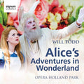 Todd / Opera Holland Park / Waldren: Alice's Adventures in Wonderland - COMPACT DISCS