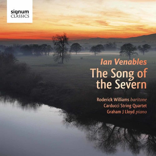 Venables / Williams / Carducci String Quartet: Song of the Severn { CD }