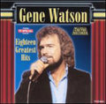 Gene Watson: 18 Greatest Hits - COMPACT DISCS