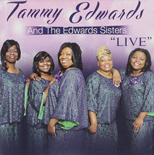 Tammy Edwards & Edwards Sisters: Live { CD }
