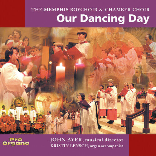 Memphis Boychoir: Our Dancing Day { CD }