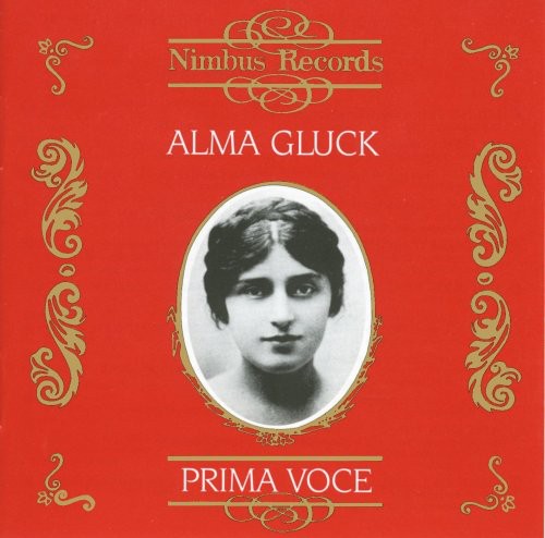 Alma Gluck: Recordings 1911-1917 { CD }