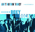 Roxy Roca: Ain't Nothin' Fancy - VINYL