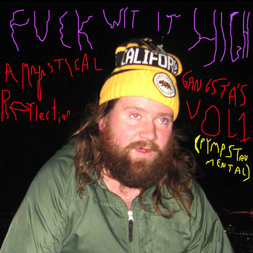 Frank Hurricane: Fuck wit It High: A Mystical Gangsta's Reflection Vol. 1 (Pympstrument [ Vinyl ]