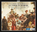 Meinardus / Rheinische Kantorei / Concerto Cologne: Luther in Worms { CD }