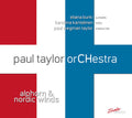 Alakotila / Paul Taylor Orchestra / Taylor / Burki: Alphorn & Nordic Winds { CD }