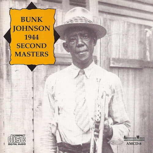 Bunk Johnson: Second Masters - CD