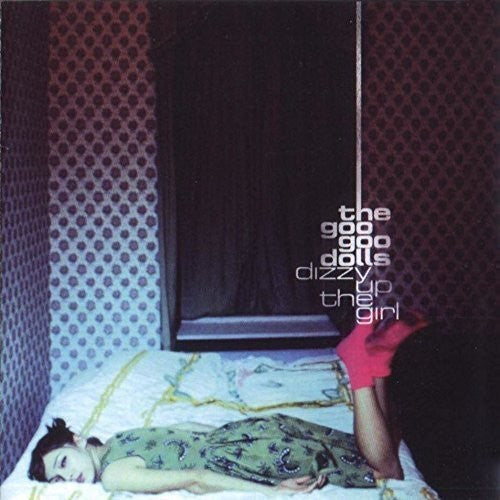 The Goo Goo Dolls - Dizzy Up The Girl - LP [ Record ]