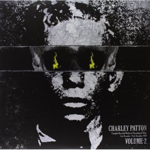 Charley Patton - Complete Recorded Works In Chronological Order, Vol. 2 - LP [ Record ]