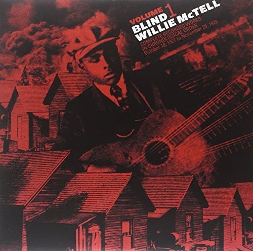 Willie McTell: Complete Recorded Works In Chronological Order, Vol. 1 [ Vinyl ]