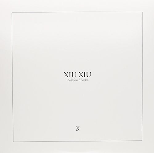 Xiu Xiu: Fabulous Muscles - VINYL