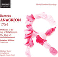 Rameau / Orchestra of the Age of Enlightenment: Anacreon 1754 { CD }