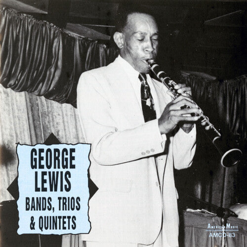 George Lewis: Bands Trios & Quintets - CD