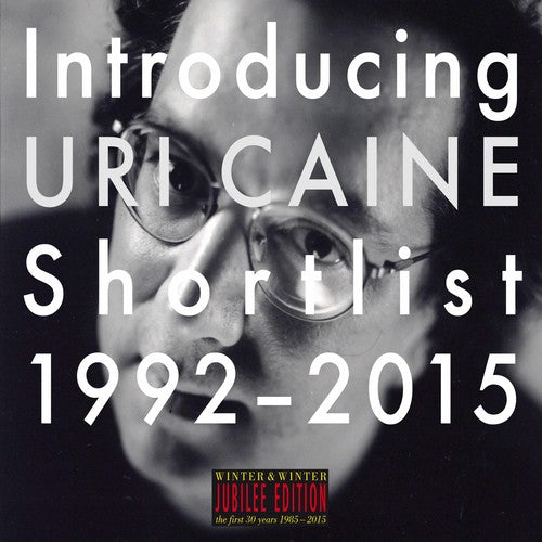 Uri Caine: Introducing Uri Caine: Shortlist 1992-2015 { CD }