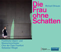 Strauss / Frankfurt Opera House & Museum's Orch: Die Frau Ohne Schatten { CD }