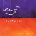 Mozart / Ainsley / Orchestra of Classical Opera: Il Re Pastore K. 208 - COMPACT DISCS