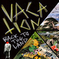 The Vacation: Back To The Land - 7-INCH SINGLE
