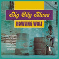 Howlin Wolf: Big City Blues + 5 Bonus Tracks [ Vinyl ]