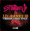 J.D. Ranks 10: Cruisin' Yardi Style { CD }