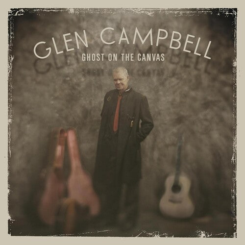 Glen Campbell: Ghost on the Canvas [ Vinyl ]