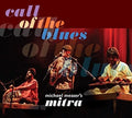 Michael Messer's Mitra: Call of the Blues - COMPACT DISCS