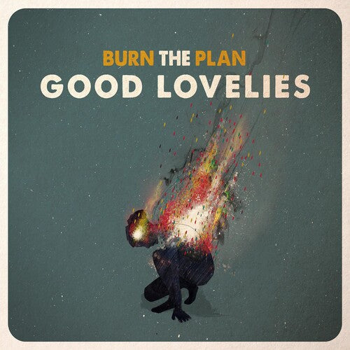 The Good Lovelies: Burn The Plan [ Vinyl ]