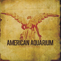 American Aquarium: Dances for the Lonely - VINYL