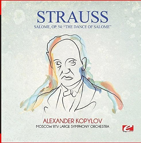 Strauss: Salome Op. 54: The Dance of Salome - COMPACT DISCS