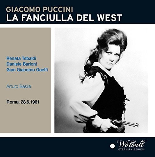 Puccini / Tebaldi / Orchestra Sinfonica E Coro Di: Puccini: La Fanciulla del West { CD }