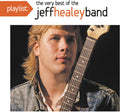 Jeff Healey: Playlist: The Very Best Of The Jeff Healey Band - CD