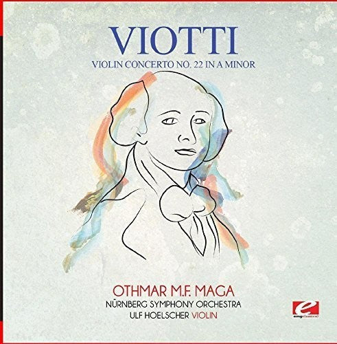 Viotti: Viotti: Violin Concerto No. 22 in A Minor - COMPACT DISCS