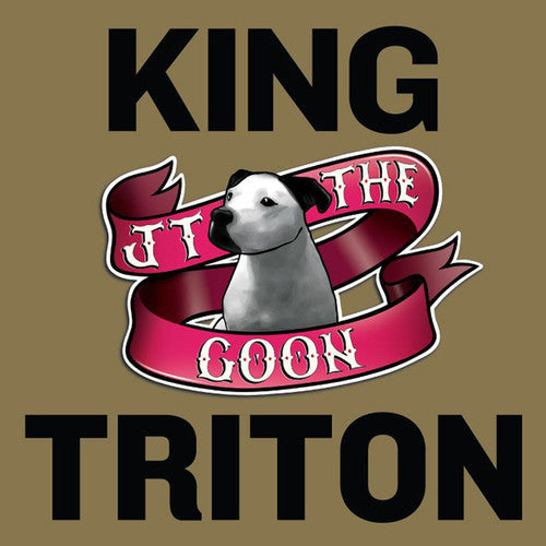Jt the Goon: King Triton [ Vinyl ]