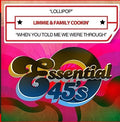 Limmie & Family Cookin': Lollipop / When You Told Me We Were Through - CD