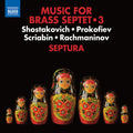 Prokofiev / Septura: Music for Brass Septet, Vol. 3 { CD }