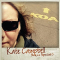 Kate Campbell: K.O.A Tapes 1 { CD }